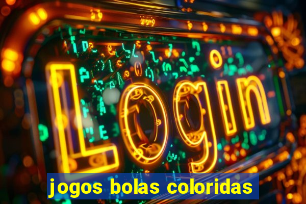 jogos bolas coloridas